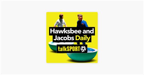 hawksbet|‎Hawksbee & Jacobs Daily on Apple Podcasts.